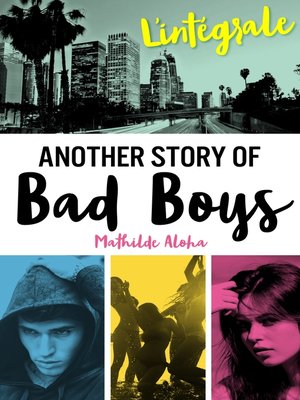 cover image of L'Intégrale de la série Another Story of Bad Boys